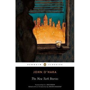 The New York Stories -- John O'Hara